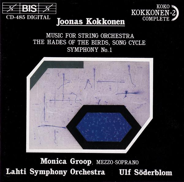 CD ЙОНАС КОККОНЕН, МОНИКА ГРУП, ЛАХТ - Музыка для струнного оркестра / The Ha BISCD485 BIS 1991 Швеция Классика Б/у