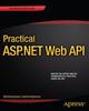 Книга Practical ASP.NET Web API
