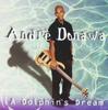 CD ANDRE DONAWA - Dolphins Dream  Не из Японии Мировая музыка Б/У