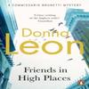Friends In High Places by Donna Leon Paperback Book 9780099536581