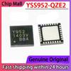 2 шт. YSS952-QZE2 Трафаретная печать Y952 QFN32 Новый Аудио Процессор Операционный Усилитель ИС В наличии