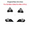 Original New Arm Axis For DJI Mini 3/Mini 4 Pro Left Right Rear Front Arms Shaft Drone Spare Parts In Stock(Not For Mini 3 Pro)