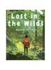 Книга Lost In the Wilds : Children's Adventure Stories