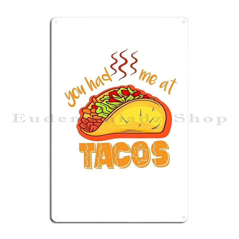 Cinco De Mayo Shirt Taco You Had Me At Tacos And Tequila Metal Plaque Designing Kitchen Cinema Printing Tin Sign Poster