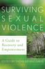 Книга Surviving Sexual Violence : A Guide To Recovery and Empowerment