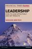 Книга Financial Times Guide To Leadership,The : How To Lead Effectively and Get Results