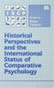 The Historical Perspectives and the International Status of Comparative Psychology Book