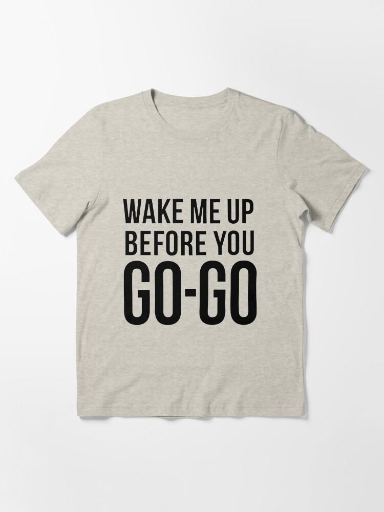 Бам! Wake Me Up Before You Go-Go Wham Базовая футболка