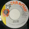 7inch Record DERRICK IRIE - Ball Irie NONE Champion Record 1991 Jamaica Reggae, Ska & Dub Used