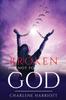 Книга Broken But Not Forsaken By God