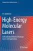 The High-Energy Molecular Lasers : Self-Controlled Volume-Discharge Lasers and Applications : 201 Book