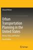 Книга Urban Transportation Planning In the United States : History, Policy, and Practice