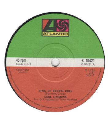 7-дюймовая пластинка CARL SIMMONS King Of Rock n Roll K10421 ATLANTIC 1974 UK Rock Б/у
