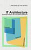 The IT Architecture - Essential Practice for IT Business Solutions Book