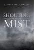 Книга Shouting Into the Mist