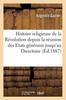 Книга Etudes Sur L'histoire Religieuse De La Revolution Francaise Depuis La Reunion Des Etats Generaux