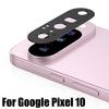 1-3 шт. Пленка для объектива камеры для Google Pixel 10 Pro XL Защитная крышка задней камеры для Google Pixel 10 Pro Fold Алюминиевый сплав Защитные стекла для объектива