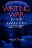 Книга Writing War In the Twentieth Century