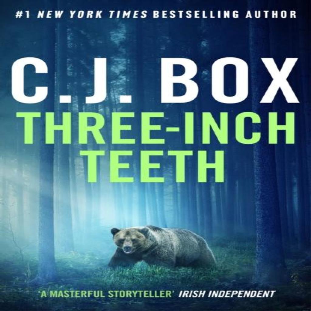 ThreeInch Teeth by C.J. Box Hardback Book 9781803284026
