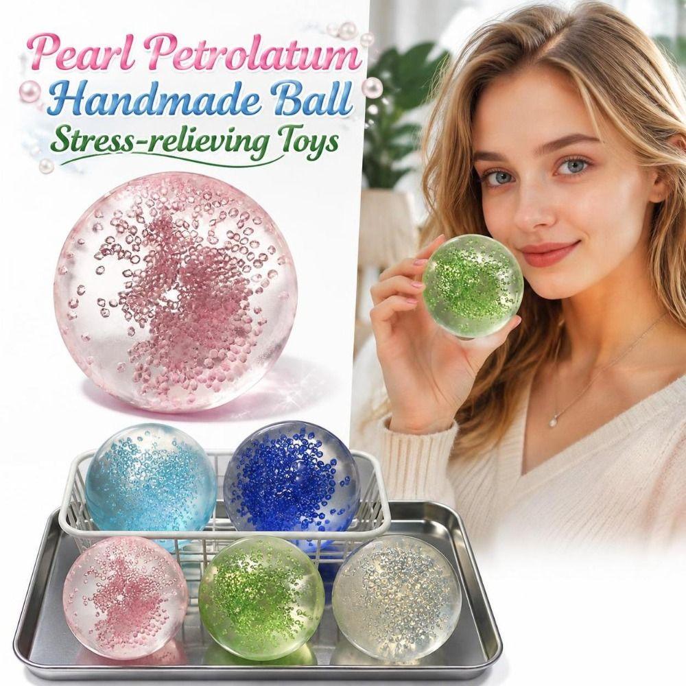 Soft Pearl Transparent Petrolatum Handmade Ball Pinch Toy Office Stress Relief Tools