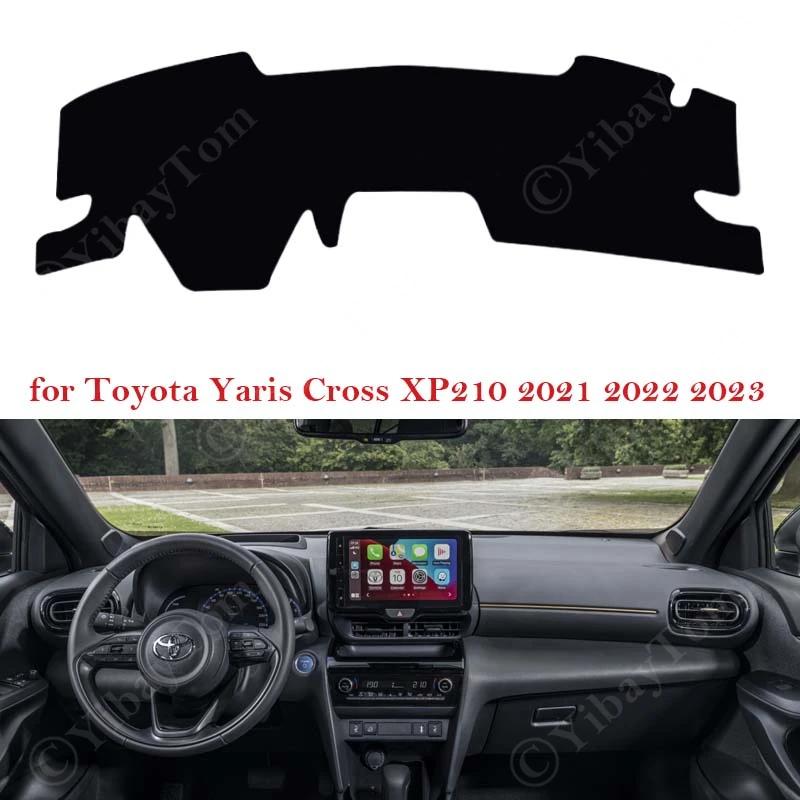 For Toyota Yaris Cross XP210 2021 2022 2023 Dashboard Protect Cover Pad Rug Car Inner Anti-sun Anti-Slip Mat Sticker Accessories