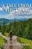 Книга A Tale From The Trail