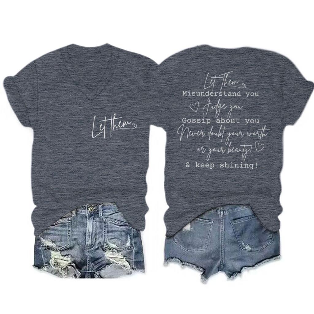 Let Them Letter Print Vneck Short Sleeve Soft Tee Inspirational Quotes Gift For Unisex Casual Positive Quotes Unisex Tshirts