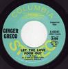 7-дюймовая пластинка GINGER GRECO - Let The Love Pour Out 445241 Columbia 1970 США Поп Б/У