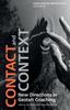 Книга Contact and Context : New Directions In Gestalt Coaching