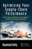 Книга Optimizing Your Supply-Chain Performance : How To Assess and Improve Your Company's Strategy and Execution Capabilities