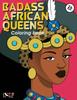 Книга Badass African Queens : Coloring Book - The Color of History