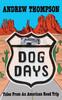 Книга Dog Days - Tales from an American Road Trip