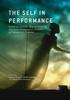 Книга The Self In Performance : Autobiographical, Self-Revelatory, and Autoethnographic Forms of Therapeutic Theatre