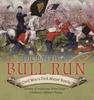 Книга The Battle of Bull Run : Civil War's First Major Battle History of American Wars Grade 5 Children's Military Books