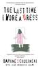 Книга The Last Time I Wore Dress