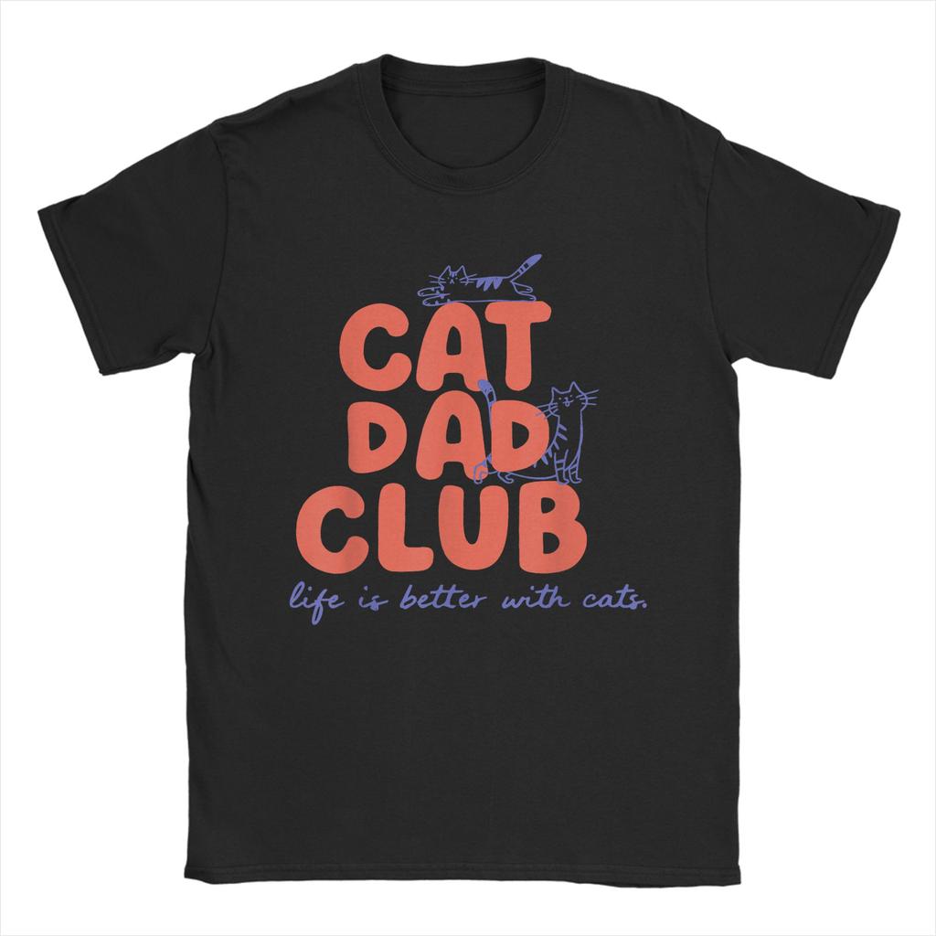 Cat Dad Club Cat Dad Funny Cat100% Cotton T Shirt For Men Summer Vintage T Shirts O Neck Hip Hop Tee Shirt Oversized Cheap Tops