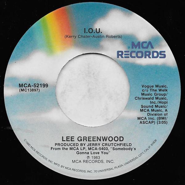 Пластинка 7 дюймов LEE GREENWOOD - I.o.u. MCA52199 MCA Records 1983 Канада Поп Б/у