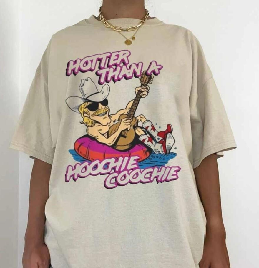 Funny Hotter Than A Hoochie Coochie Alan Jackson T Shirt Unisex T-Shirt