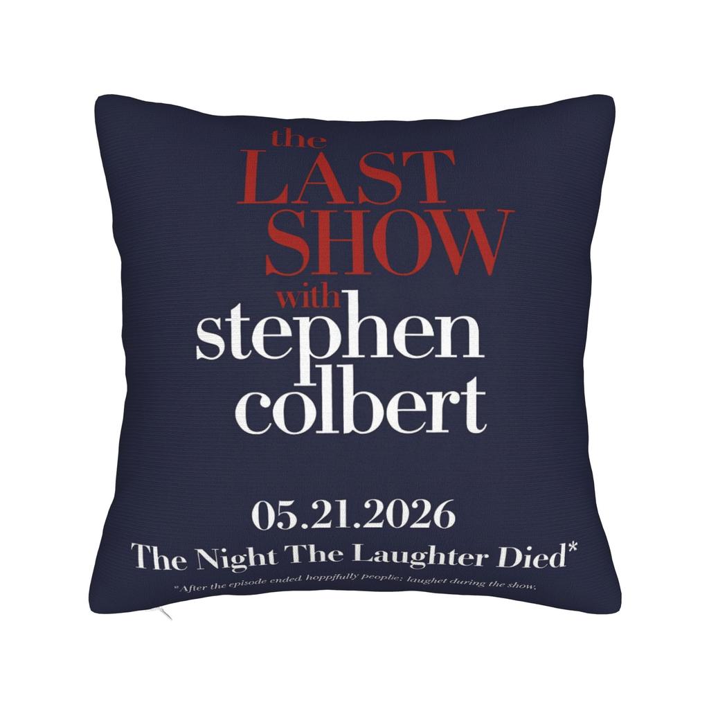The Late Show With Stephen Colbert Pillowcases Cute Funny Pillow Case For Sofa Car Home Decor Print Pillow Cover