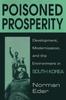Книга Poisoned Prosperity : Development, Modernization and the Environment In South Korea