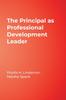 Книга The Principal As Professional Development Leader