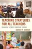 Книга Teaching Strategies for All Teachers : Enhancing the Most Significant Variable