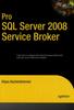 Книга Pro SQL Server 2008 Service Broker