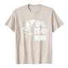 Evil Dead Burn Film T-shirt Cotton Summer Short Sleeve Tshirts Streetwear Unisex Graphic Merch Soft Horror Movie Print Tees