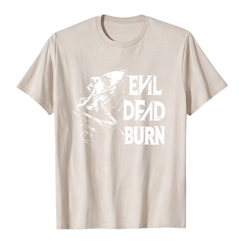 Evil Dead Burn Film T-shirt Cotton Summer Short Sleeve Tshirts Streetwear Unisex Graphic Merch Soft Horror Movie Print Tees