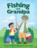 Книга Fishing with Grandpa