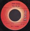 7inch Record BOBBY BLAND - Call On Me / That's The Way Love Is 360 Duke 1962 US Soul/Funk Used