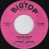 7inch Record JOHNNY GIBSON - Midnight 453088 Bigtop 1961 US Rock Used