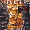 LP Пластинка SEPULTURA - Against BMGCAT511BOX1 BMG 2022 Европа Рок