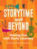 Книга Storytime and Beyond : Having Fun with Early Literacy